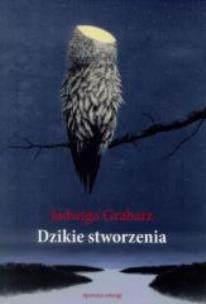 Okładka książki Dzikie stworzenia