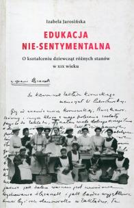 Okładka książki Edukacja Nie-sentymentalna