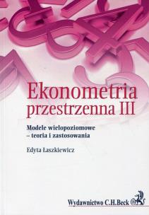 Okładka książki Ekonometria przestrzenna III
