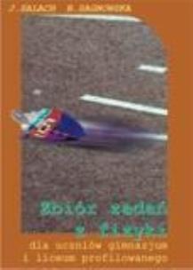 Okładka książki Fizyka GIM zbiór zadań Salach Sagnowska ZAMKOR