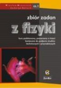 Okładka książki Fizyka LO zb zadań cz.1 Mroszczyk  Zamkor