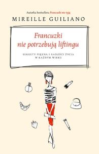 Okładka książki Francuzki nie potrzebują liftingu