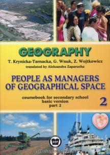 Opakowanie Geography People as managers of geografical space Podręcznik Część 2 Zakres podstawowy