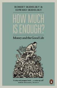 Okładka książki How much is enough? Money and the good life