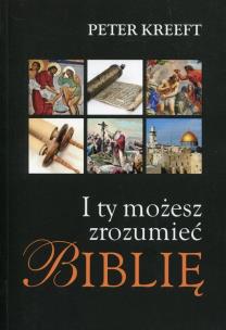 Okładka książki I ty możesz zrozumieć Biblię