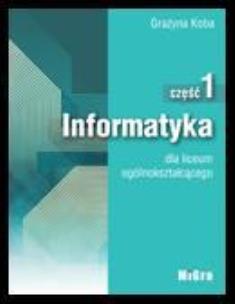 Okładka książki Informatyka cz. 1 LO G.Koba MIGRA