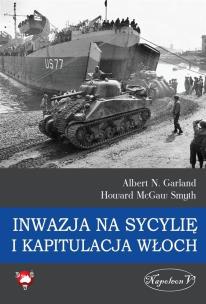 Okładka książki Inwazja na Sycylię i kapitulacja Włoch