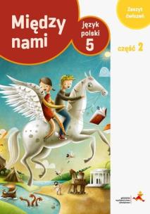 J.Polski SP 5/2 Między Nami ćw. wersja A GWO. Autor: Murdzek Anna. Multiszop.pl Okładka książki J.Polski SP 5/2 Między Nami ćw. wersja A GWO