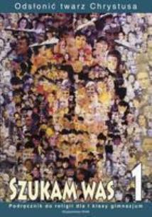 Okładka książki Katechizm GIM  1 Szukam Was WAM