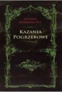 Okładka książki Kazania Pogrzebowe