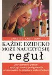 Okładka książki Każde dziecko może nauczyć się reguł