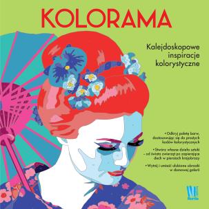 Okładka książki Kolorama. Kalejdoskopowe inspiracje kolorystyczne
