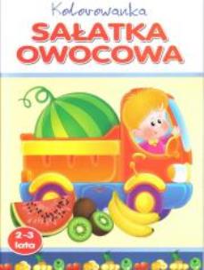 Okładka książki Kolorowanka. Sałatka owocowa