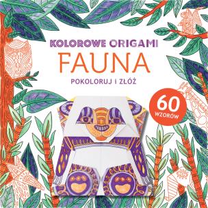 Okładka książki Kolorowanka z origami Fauna