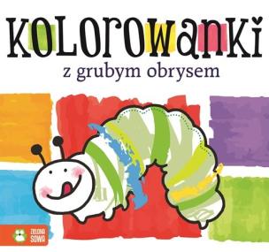 Okładka książki Kolorowanki z grubym obrysem
