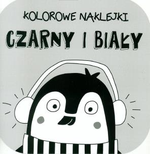 Okładka książki Kolorowe naklejki - Czarny i Biały