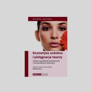 Okładka książki Kosmetyka ozdobna i pielęgnacja twarzy