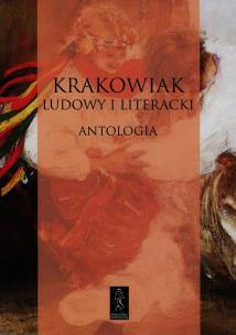 Opakowanie Krakowiak ludowy i literacki Antologia