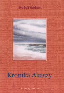 Kronika Akaszy. Autor: Rudolf Steiner. Multiszop.pl Okładka książki Kronika Akaszy