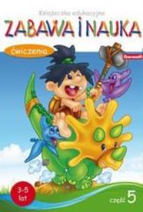 Okładka książki Książeczka edukacyjna. Zabawa i nauka 5