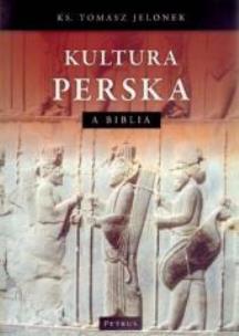 Okładka książki Kultura perska a Biblia/Kultury Anatolijskie...