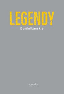 Okładka książki Legendy dominikańskie