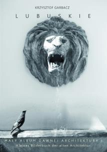 Okładka książki Lubuskie Mały album dawnej architektury