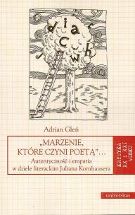 Okładka książki Marzenie, które czyni poetą... Autentyczność...