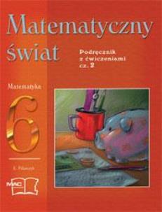 Okładka książki Matematyczny świat podr i ćw 6/2 MAC