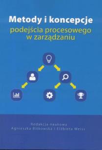 Okładka książki Metody i koncepcje podejścia procesowego...