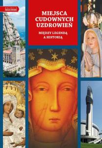 Okładka książki Miejsca cudownych uzdrowień