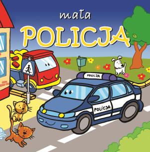 Okładka książki Mini zwierzątka. Mała policja