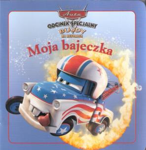 Okładka książki Moja bajeczka - Auta. Słynny kaskader