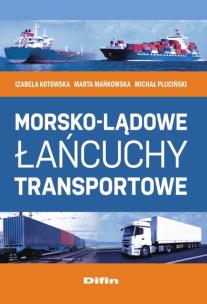 Okładka książki Morsko-lądowe łańcuchy transportowe