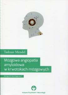 Okładka książki Mózgowa angiopatia amyloidowa w krwotokach mózgowych