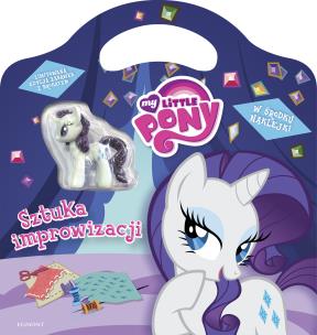 Okładka książki My Little Pony. Sztuka improwizacji