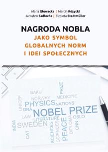 Okładka książki Nagroda Nobla jako symbol globalnych norm i idei społecznych