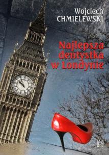 Okładka książki Najlepsza dentystka w Londynie