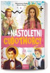 Okładka książki Nastoletni cudotwórcy