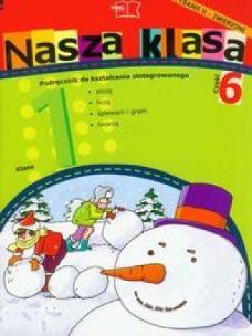 Okładka książki Nasza Klasa 1 podręcznik część 6