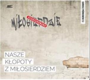 Okładka książki Nasze kłopoty z miłosierdziem - Audiobook