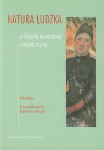 Okładka książki Natura ludzka w filozofii nowożytnej i współcz.