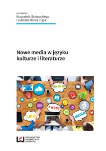 Okładka książki Nowe media w języku kulturze i literaturze