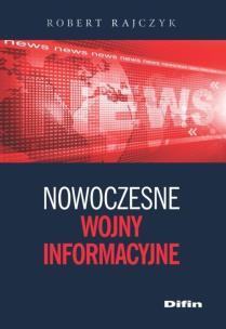 Okładka książki Nowoczesne wojny informacyjne