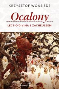 Okładka książki Ocalony Lectio Divina z Zacheuszem