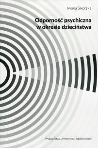Okładka książki Odporność psychiczna w okresie dzieciństwa