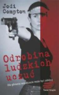 Okładka książki Odrobina Ludzkich Uczuć