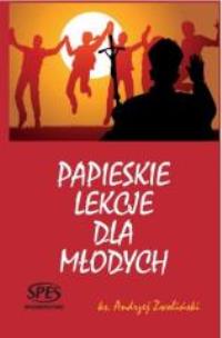 Okładka książki Papieskie lekcje dla młodych