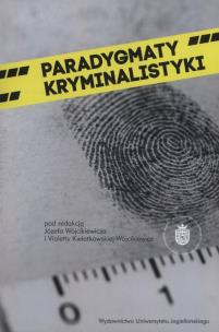 Okładka książki Paradygmaty kryminalistyki