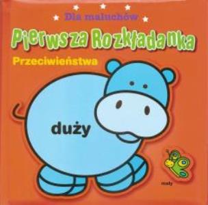 Okładka książki Pierwsza rozkładanka - Przeciwieństwa